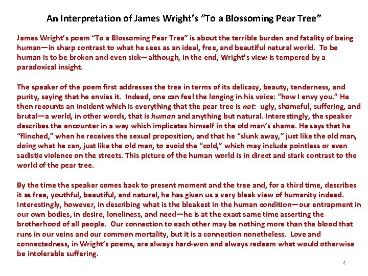 An Interpretation of James Wright’s “To a Blossoming Pear Tree” James Wright’s poem “To