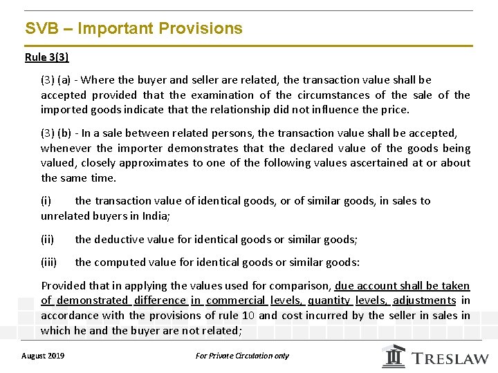 SVB – Important Provisions Rule 3(3) (a) - Where the buyer and seller are