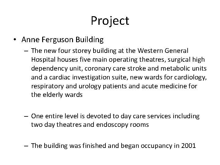 Project • Anne Ferguson Building – The new four storey building at the Western