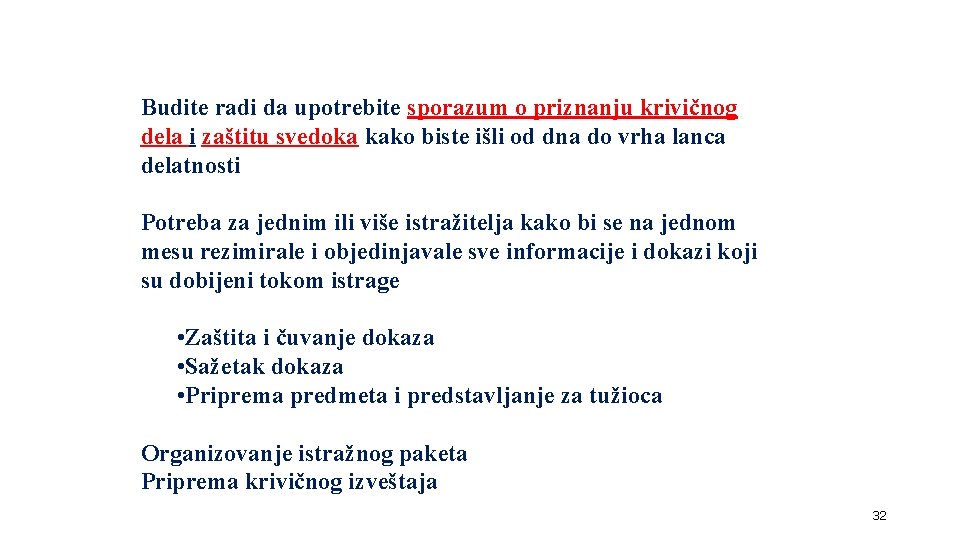Budite radi da upotrebite sporazum o priznanju krivičnog dela i zaštitu svedoka kako biste Budite radi da upotrebite sporazum o priznanju krivičnog dela i zaštitu svedoka kako biste