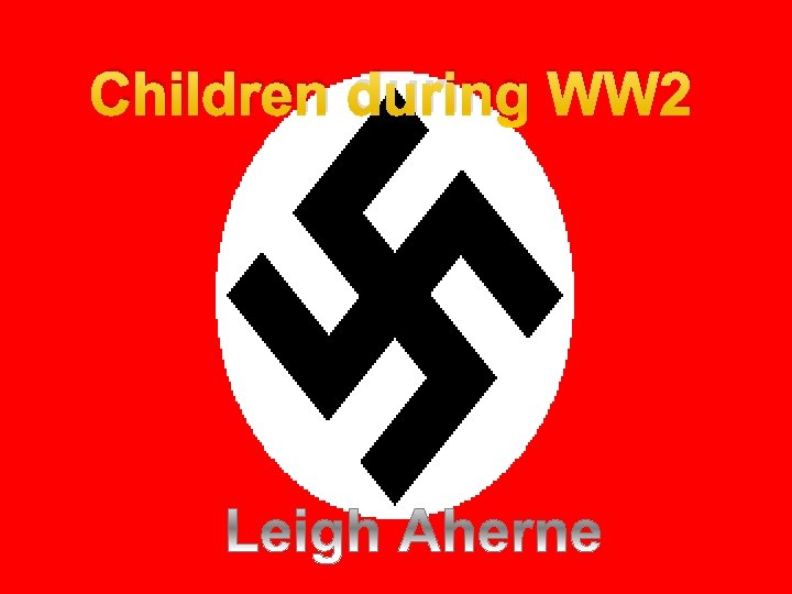 Children during WW 2 