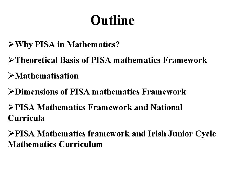 Sample Pisa Math Question PISA Mathematics Framework and Curriculum Review Sean Close