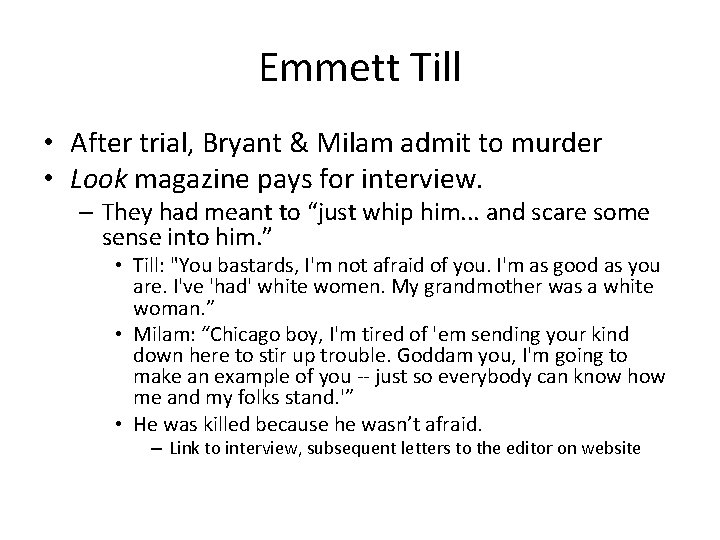 Emmett Till • After trial, Bryant & Milam admit to murder • Look magazine