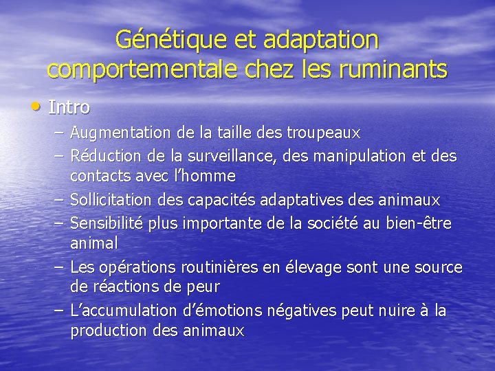 Génétique et adaptation comportementale chez les ruminants • Intro – Augmentation de la taille