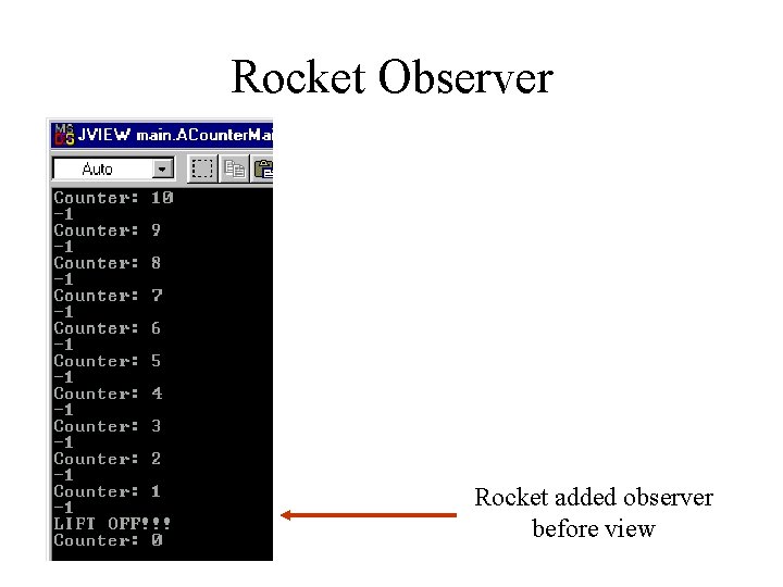 Rocket Observer Rocket added observer before view 