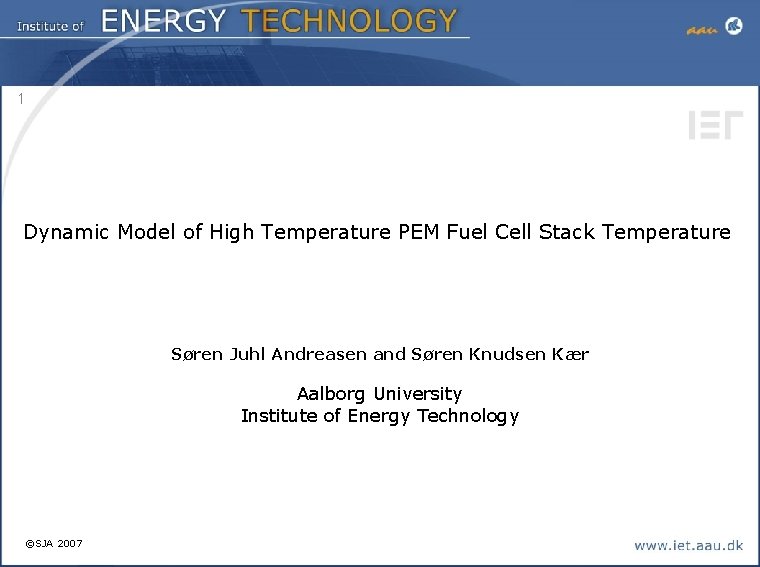 1 Dynamic Model of High Temperature PEM Fuel Cell Stack Temperature Søren Juhl Andreasen