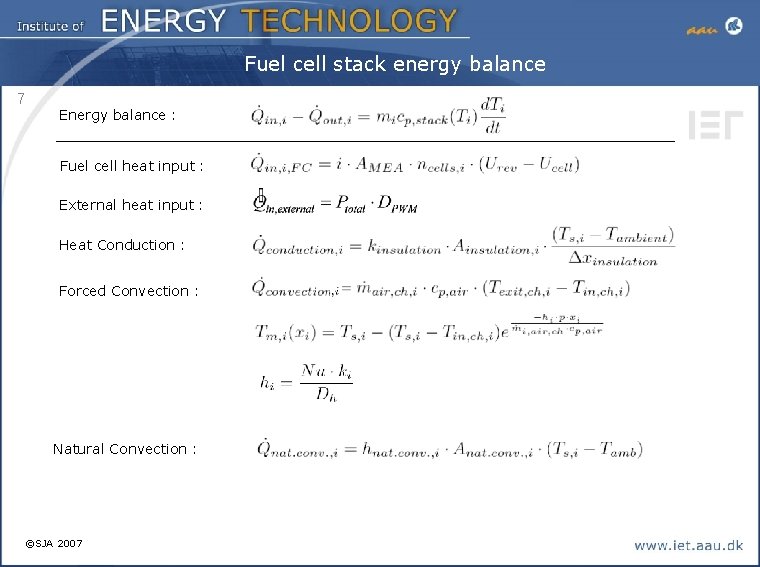 Fuel cell stack energy balance 7 Energy balance : Fuel cell heat input :