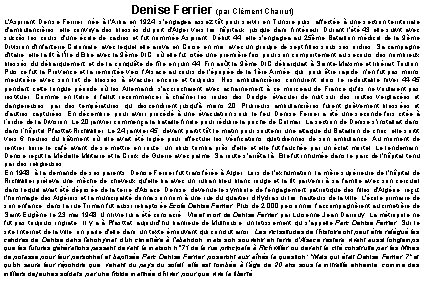 Denise Ferrier (par Clément Charrut) L'Aspirant Denise Ferrier, née à l'Arba en 1924, s'engagea