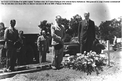 En Corse, sur la tombe d’un pilote anglais, l’ambassadeur de Grande-Bretagne et le colonel