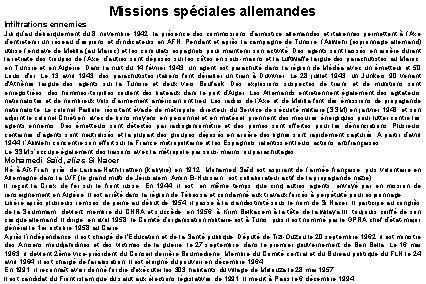 Missions spéciales allemandes Infiltrations ennemies Jusqu’au débarquement du 8 novembre 1942, la présence des