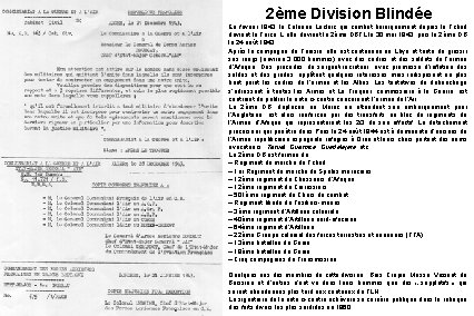 2ème Division Blindée En février 1943, la Colonne Leclerc qui combat héroïquement depuis le