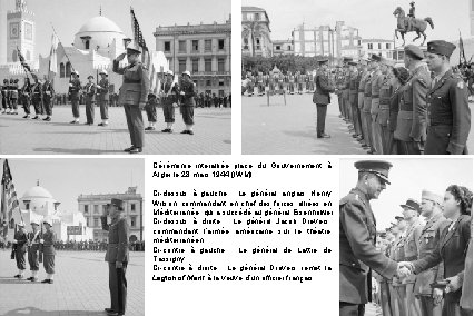 Cérémonie interalliée place du Gouvernement à Alger le 28 mars 1944 (IWM) Ci-dessus à