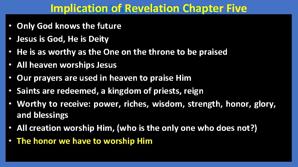 Implication of Revelation Chapter Five In Spirit and in Truth--Praying Only God knows the