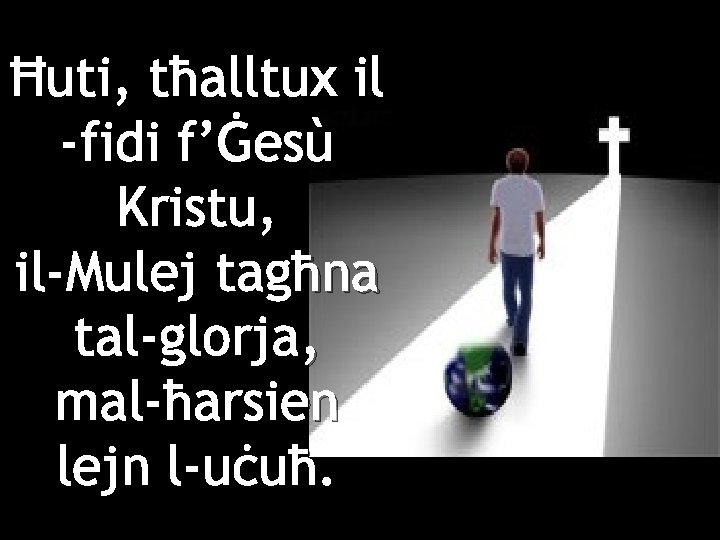 Ħuti, tħalltux il -fidi f’Ġesù Kristu, il-Mulej tagħna tal-glorja, mal-ħarsien lejn l-uċuħ. 