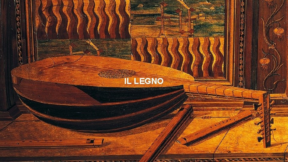 IL LEGNO 