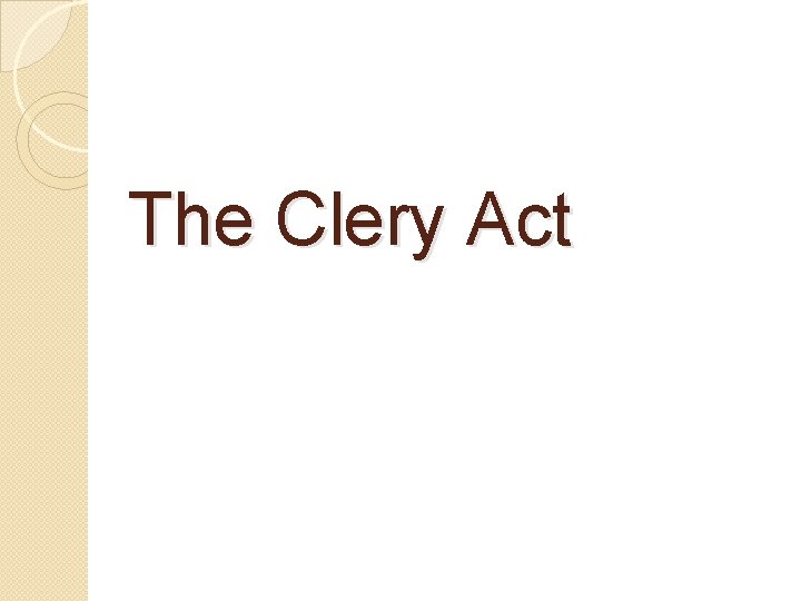 The Clery Act 