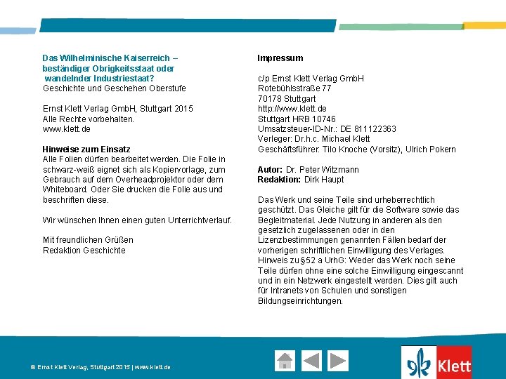 Das Wilhelminische Kaiserreich – beständiger Obrigkeitsstaat oder wandelnder Industriestaat? Geschichte und Geschehen Oberstufe Ernst