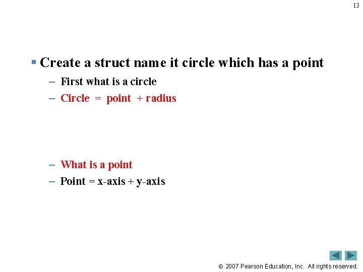 13 § Create a struct name it circle which has a point – First