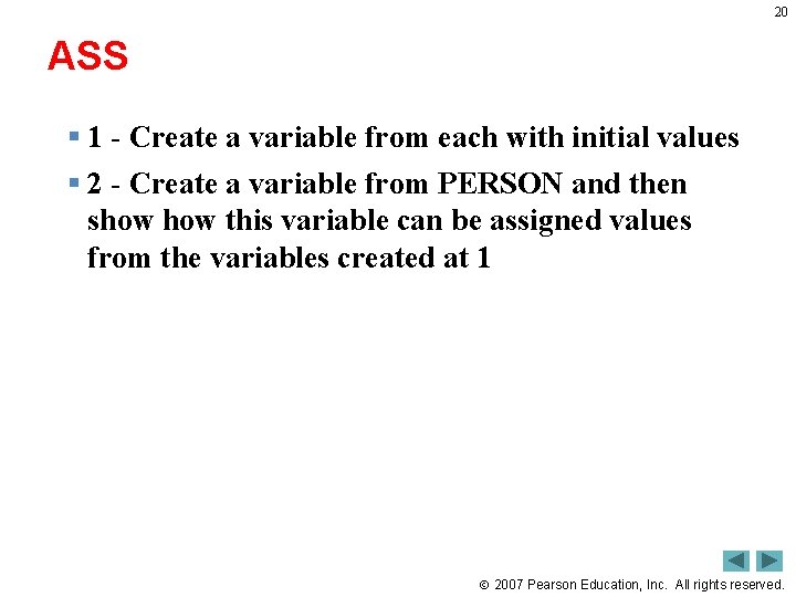 20 ASS § 1 - Create a variable from each with initial values §