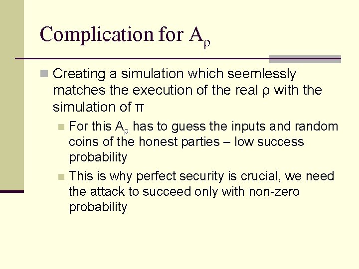 Complication for Aρ n Creating a simulation which seemlessly matches the execution of the Complication for Aρ n Creating a simulation which seemlessly matches the execution of the