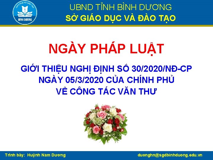 UBND TỈNH BÌNH DƯƠNG SỞ GIÁO DỤC VÀ ĐÀO TẠO NGÀY PHÁP LUẬT GIỚI