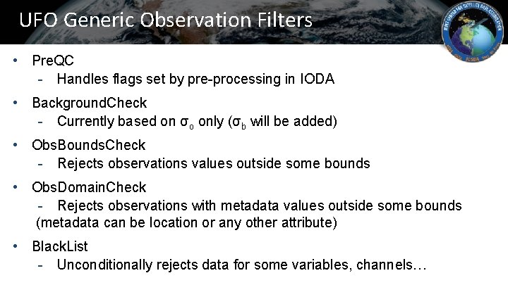 UFO Generic Observation Filters • Pre. QC - Handles flags set by pre-processing in