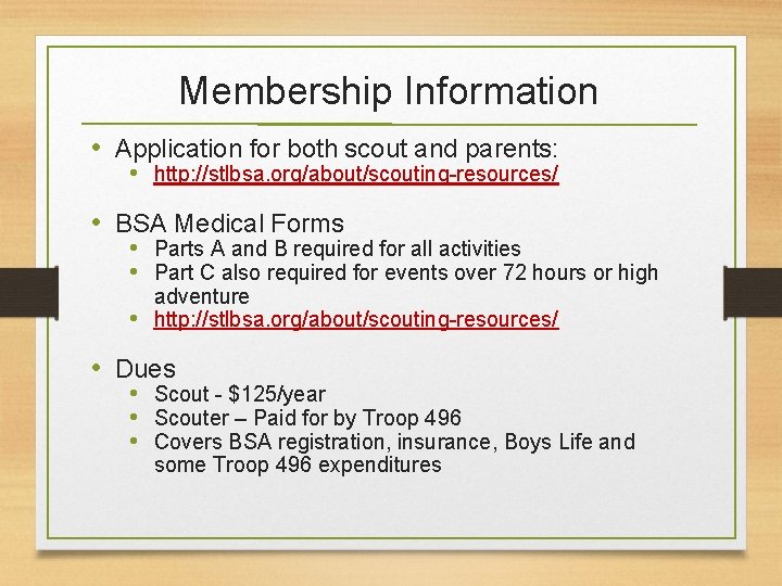 Membership Information • Application for both scout and parents: • http: //stlbsa. org/about/scouting-resources/ •