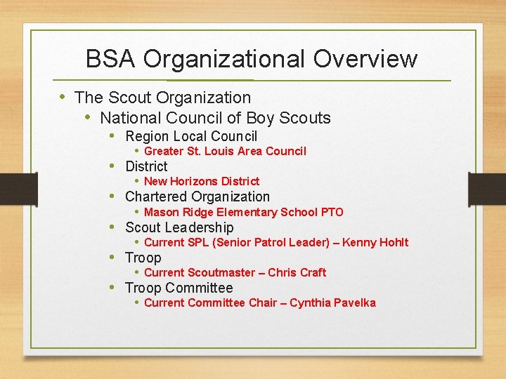 BSA Organizational Overview • The Scout Organization • National Council of Boy Scouts •