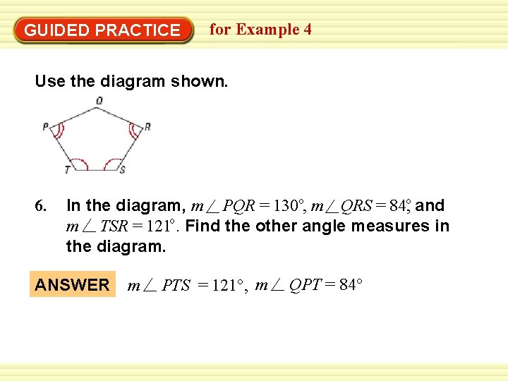 GUIDED PRACTICE for Example 4 Use the diagram shown. 6. In the diagram, m