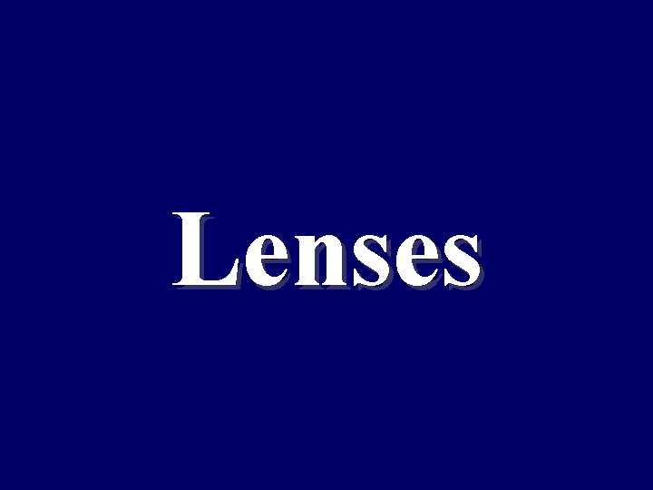 Lenses 