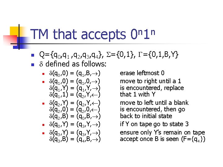 TM that accepts 0 n 1 n n n Q={q 0, q 1 ,
