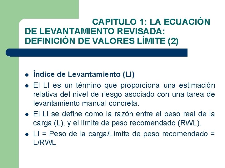 CAPITULO 1: LA ECUACIÓN DE LEVANTAMIENTO REVISADA: DEFINICIÓN DE VALORES LÍMITE (2) l l