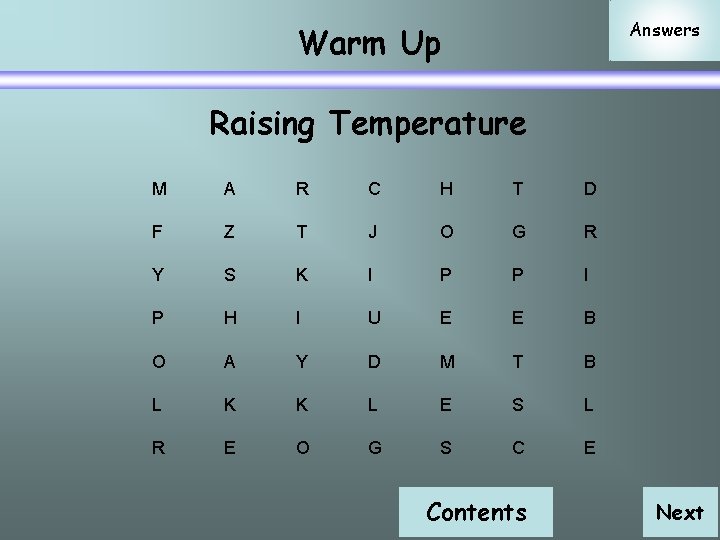 Answers Warm Up Raising Temperature M A R C H T D F Z