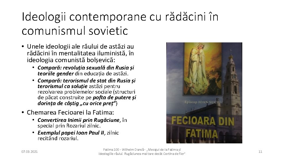 Ideologii contemporane cu rădăcini în comunismul sovietic • Unele ideologii ale răului de astăzi