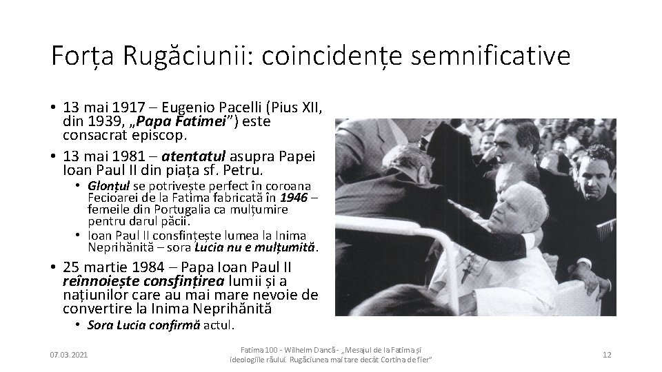 Forța Rugăciunii: coincidențe semnificative • 13 mai 1917 – Eugenio Pacelli (Pius XII, din