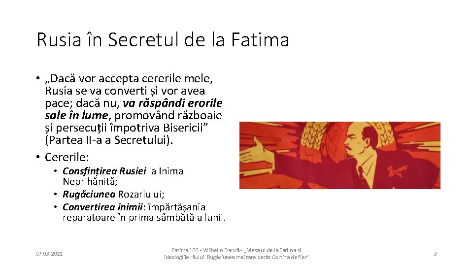 Rusia în Secretul de la Fatima • „Dacă vor accepta cererile mele, Rusia se