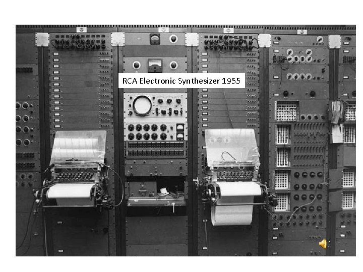 RCA Electronic Synthesizer 1955 