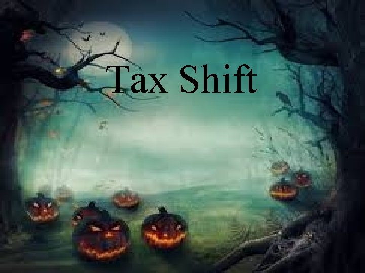 Tax Shift 