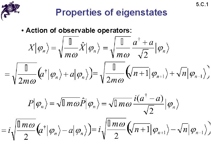Chapter 5 1 D Harmonic Oscillator Definition Let