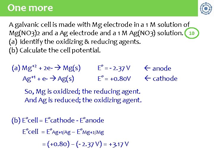 One more A galvanic cell is made with Mg electrode in a 1 M