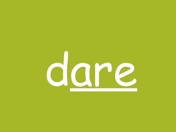 dare 