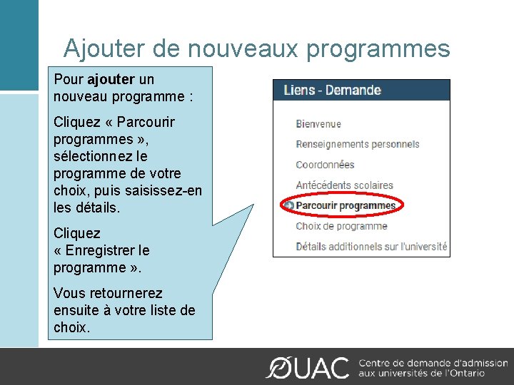 Ajouter de nouveaux programmes Pour ajouter un nouveau programme : Cliquez « Parcourir programmes