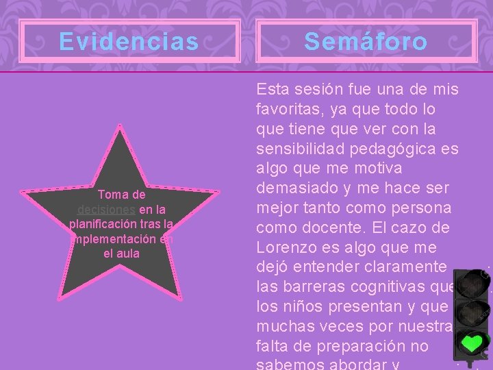 Evidencias Toma de decisiones en la planificación tras la implementación en el aula Semáforo