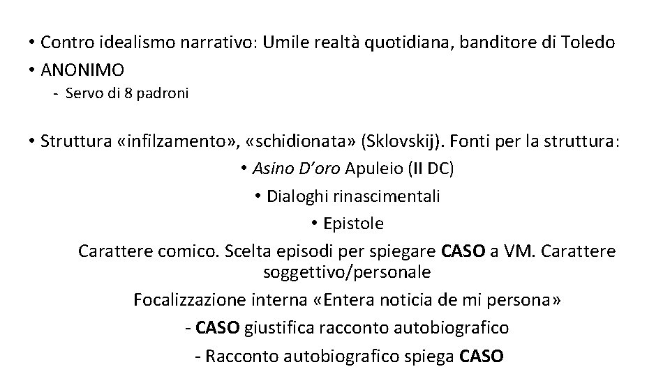  • Contro idealismo narrativo: Umile realtà quotidiana, banditore di Toledo • ANONIMO -