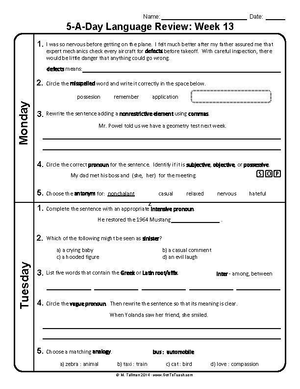 Name: Date: 5 -A-Day Language Review: Week 13 1. I was so nervous before