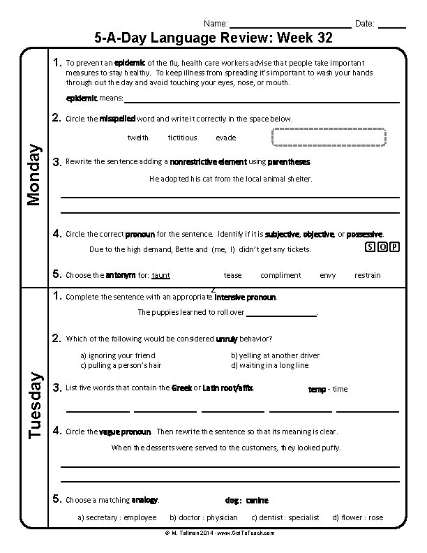 Name: Date: 5 -A-Day Language Review: Week 32 1. To prevent an epidemic of