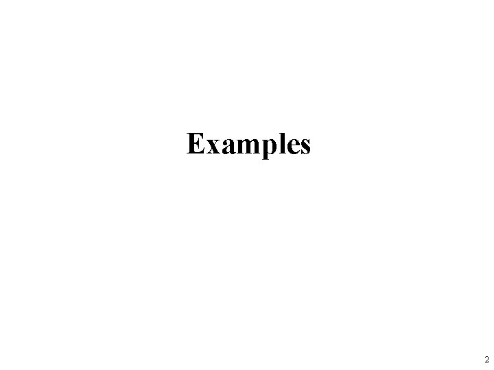 Examples 2 