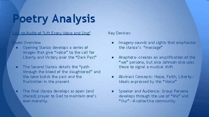 Poetry Analysis Link to Audio of "Lift Every Voice and Sing" Poem Overview ●