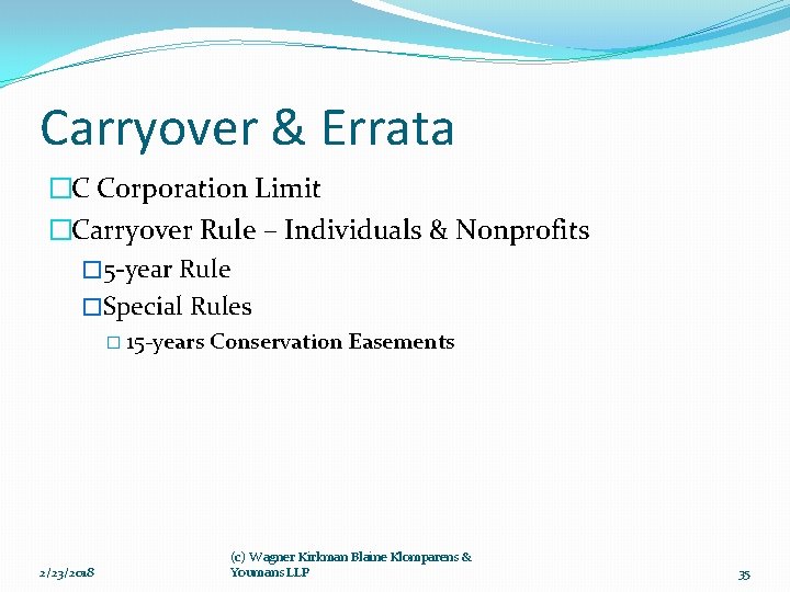 Carryover & Errata �C Corporation Limit �Carryover Rule – Individuals & Nonprofits � 5