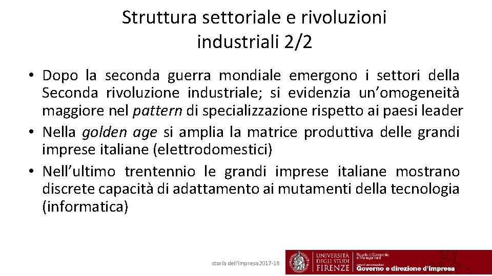 Struttura settoriale e rivoluzioni industriali 2/2 • Dopo la seconda guerra mondiale emergono i